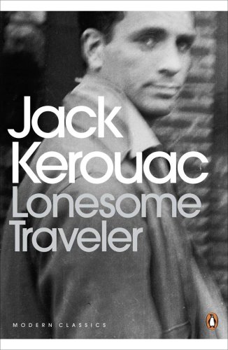 Jack Kerouac, Lonesome Traveler