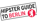 Hipster Guide to Berlin