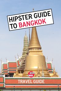 Hipster Bangkok Travel Guide