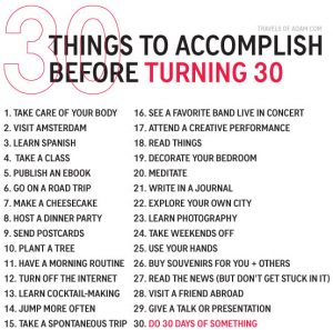 30 Amazing Things To Do Before Turning 30 - A Bucket LIst