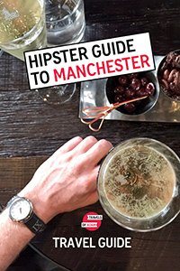Hipster Guide to Manchester - Travels of Adam - https://travelsofadam.com/city-guides/manchester/