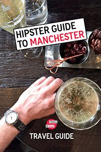 Hipster Guide to Manchester