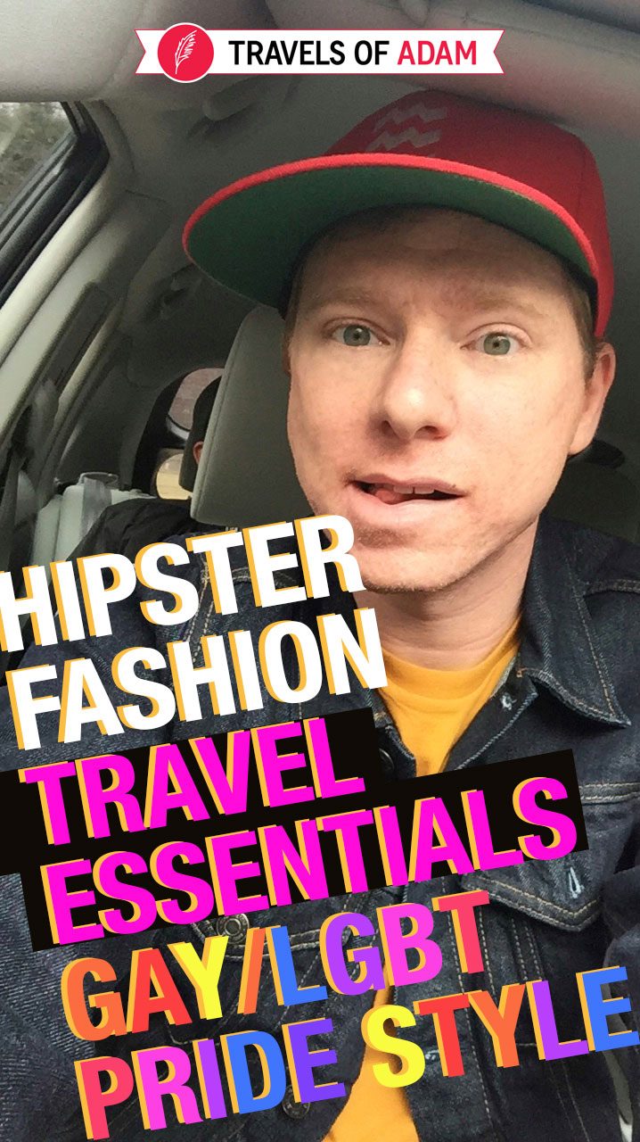 Hipster Fashion • Travel Essentials • Gay/LGBT Pride Style • Shopping at https://travelsofadam.com/shop/