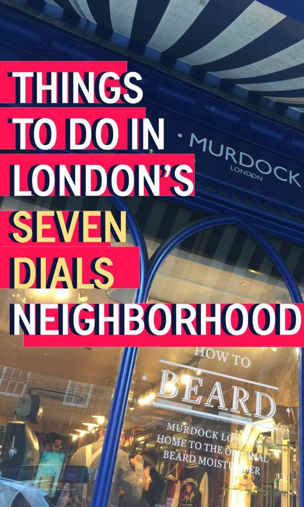 Hidden Neighborhood in London City Center - Seven Dials - Adam's Travels - https://travelsofadam.com/2017/05/london-seven-dials/