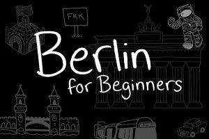 A Beginner’s Guide to Berlin – The Ultimate Berlin Bucket List of Things to Do - Travels of Adam - https://travelsofadam.com/2017/08/things-to-do-berlin