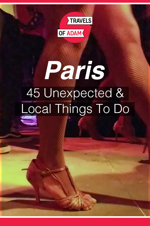 45 Unexpected Things To Do in Paris - https://travelsofadam.com/2018/03/paris-things-to-do/