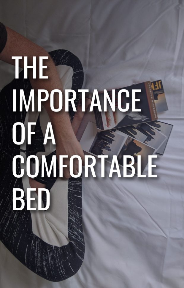 The importance of a comfortable bed