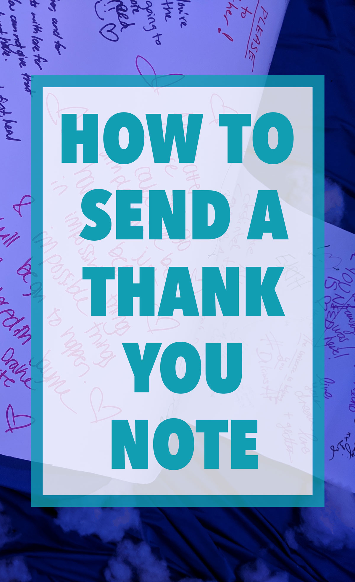 How to Send a Thank You Note - The Joy of Receiving Thank Yous